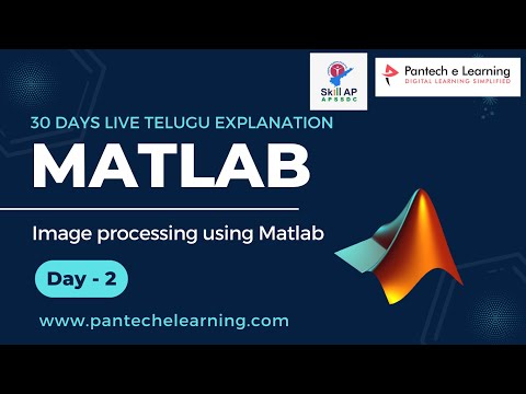 Day 2: Image Processing Using MATLAB - Pantech E-Learning