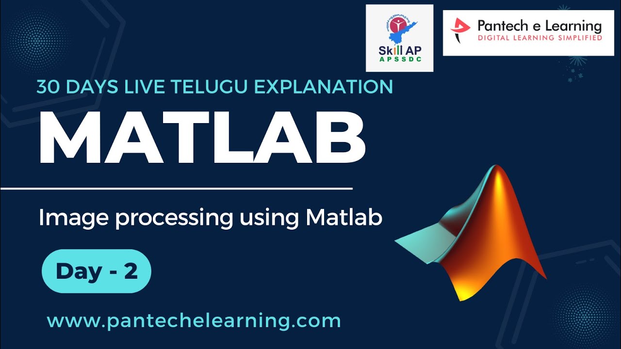 Day 2: Image Processing Using MATLAB - Pantech E-Learning