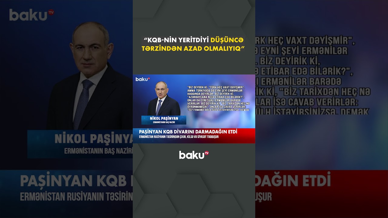 Paşinyandan Ermənistana Sərt Yanaşma: Türk Heç Vaxt Dəyişmir