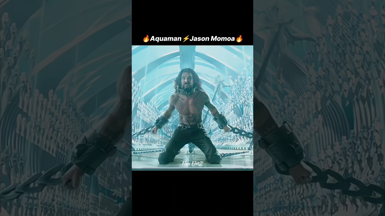 🔥 Aquaman ⚡ Jason Momoa 🔥 awesome whatsapp status 🔥💯#ytshorts #shorts #jasonmomoa