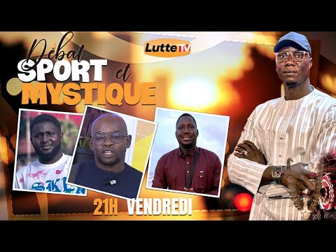 🛑Direct - Sport et Mystique avec Abou Cfa, Thiedo, Coach Corbeau, Boucar Ndour