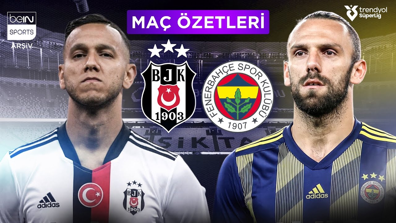 Beşiktaş - Fenerbahçe Derbi Maç Özetleri | beIN SPORTS Arşiv 🏆