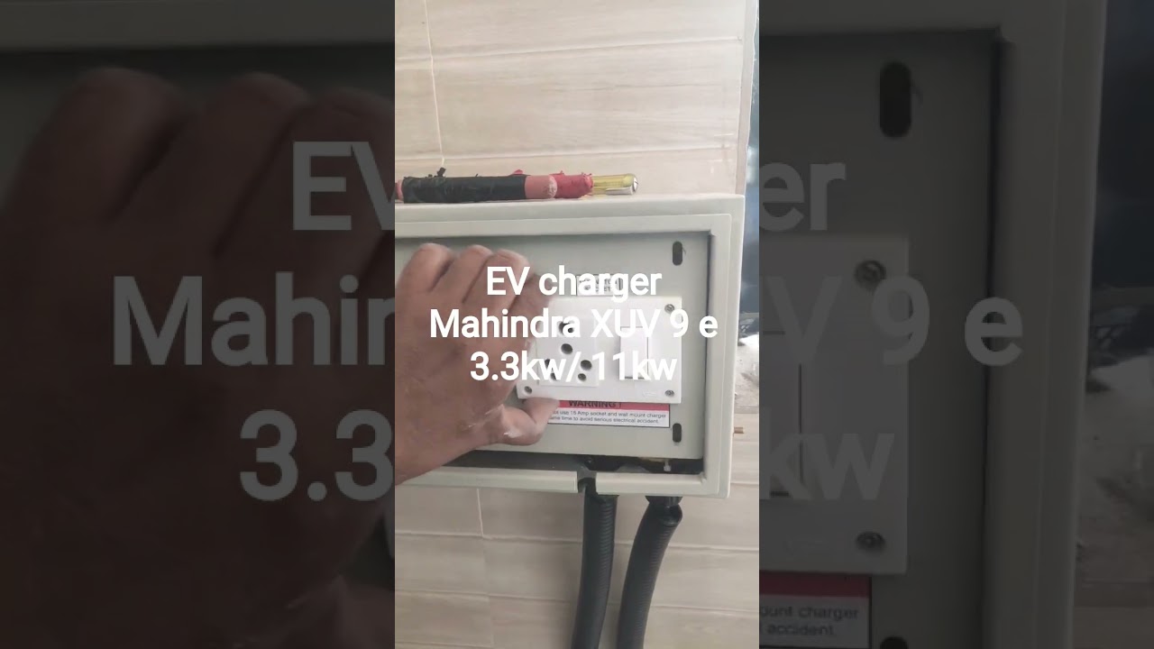 Install Mahindra EV Charger for XUV 9 E 3.3kW/11kW