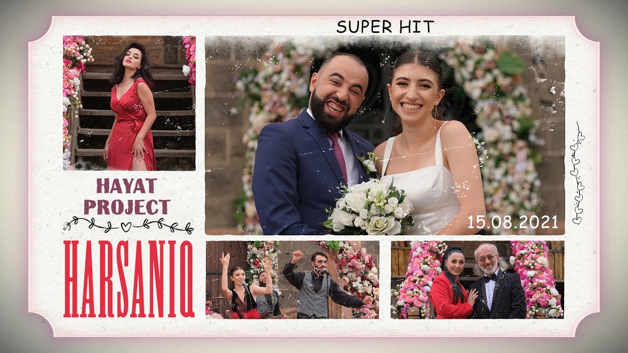 Hayat Project - Հարսանիք | Celebrate Love & Happiness for 100 Years 💍