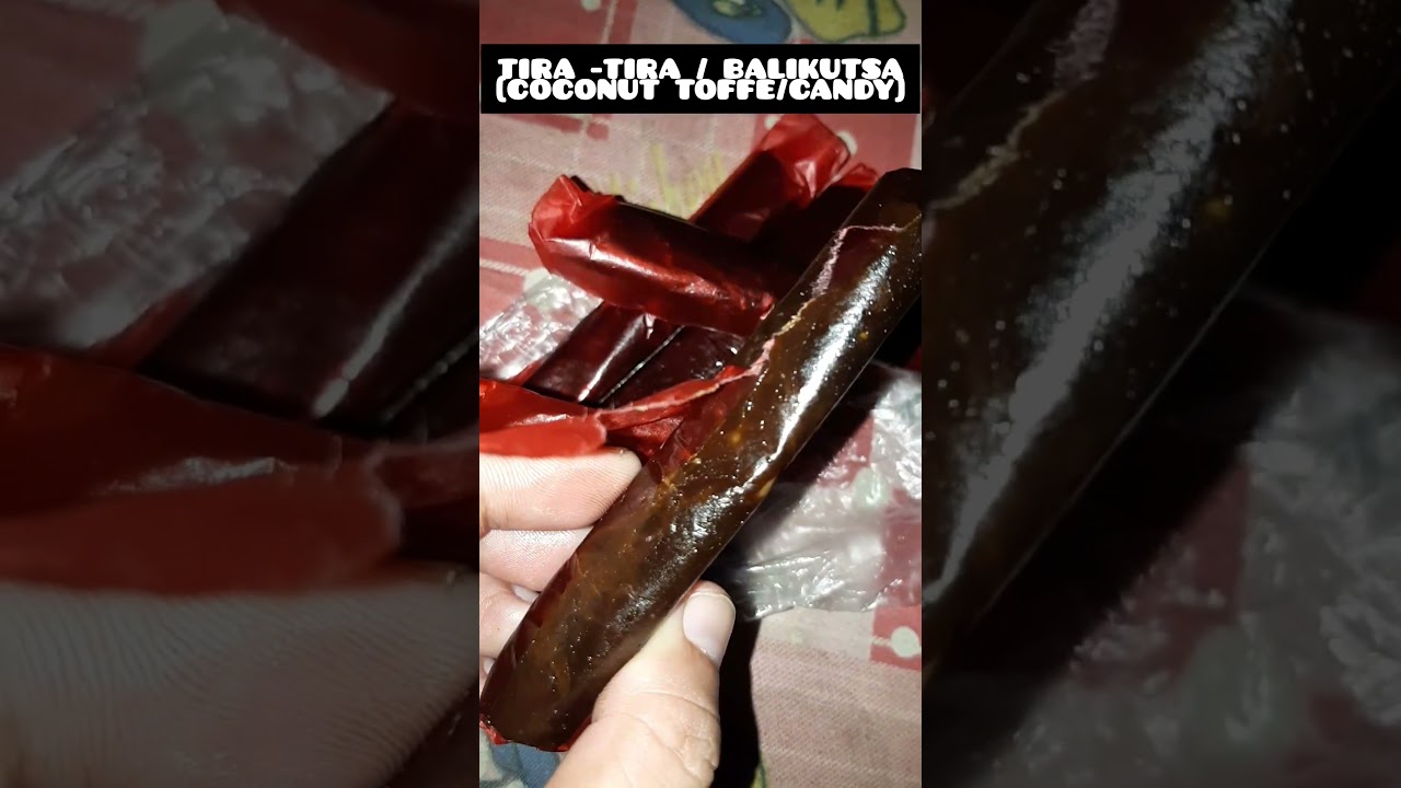 Tira-Tira Balikutsa & Coconut Toffee 🍬