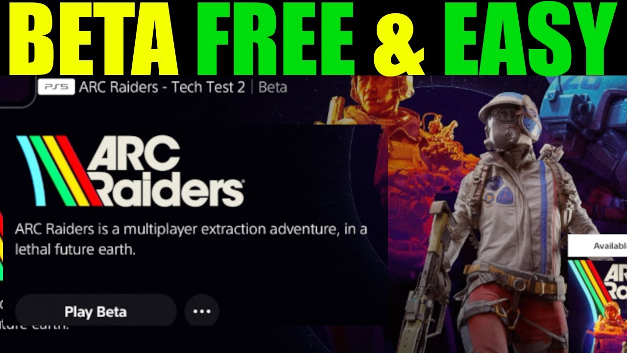 Download the Arc Raiders Beta for Free on PlayStation, Xbox, and Steam 🎮 (Oct 17-19)