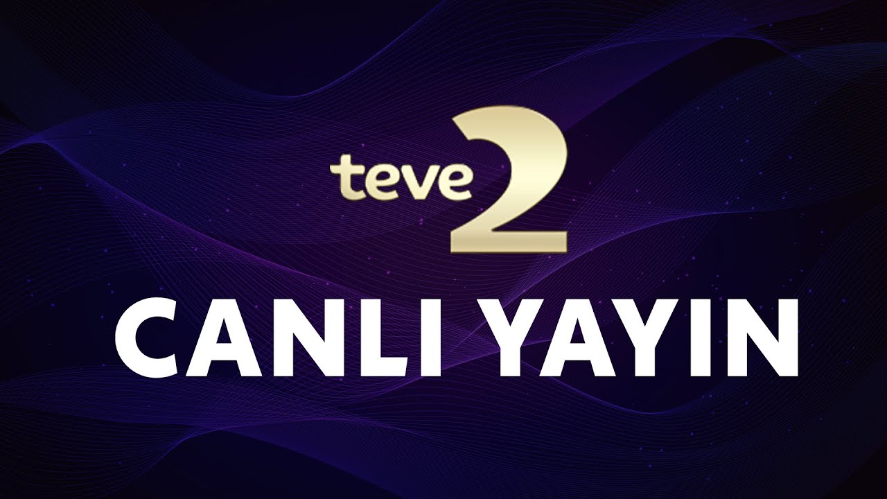 teve2 Canlı Yayını 🔴 – İzlemek İçin Tıkla