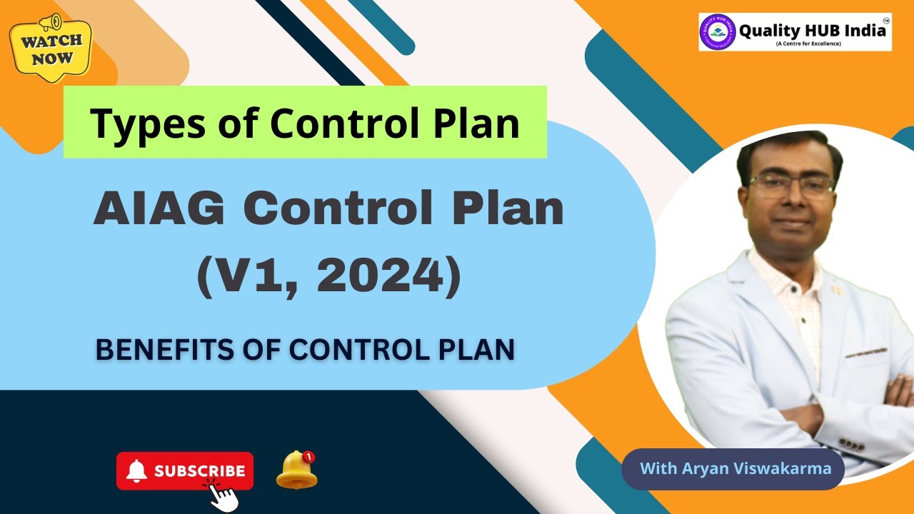 AIAG Control Plan (V1, 2024): Types & Benefits Explained 📋