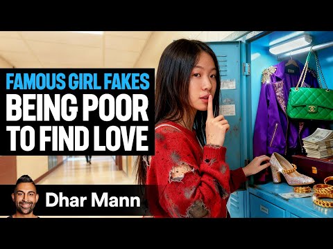 Famous Girl Pretends To Be Poor For Love | Dhar Mann Studios