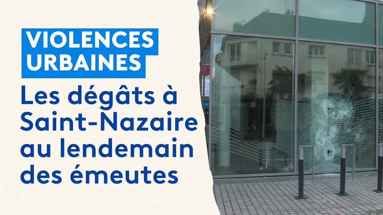 Violences urbaines à Saint-Nazaire : centre-ville en ruines