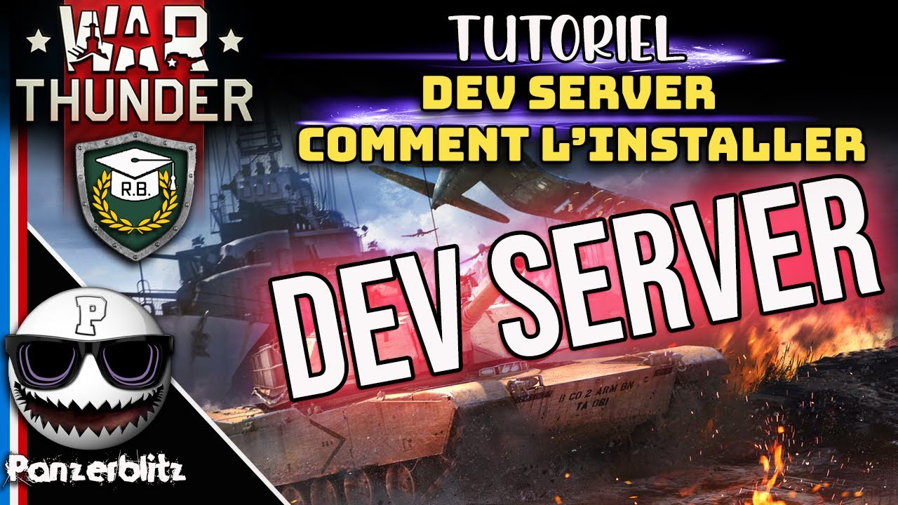Comment installer le Dev Server War Thunder sur son PC?
