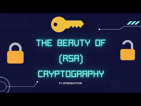 The Beauty of RSA Cryptography Part 1