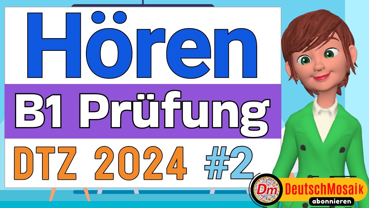 Hören B1 | DTZ  Übung 2024 | Teil 1-4 Mit Lösungen