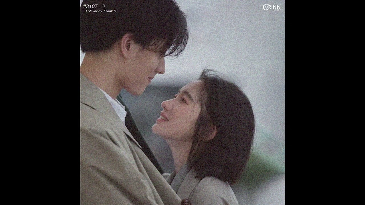 3107-2 (Lofi Ver.) - DuongG & Nâu ft. W_n & Freak D 🎶