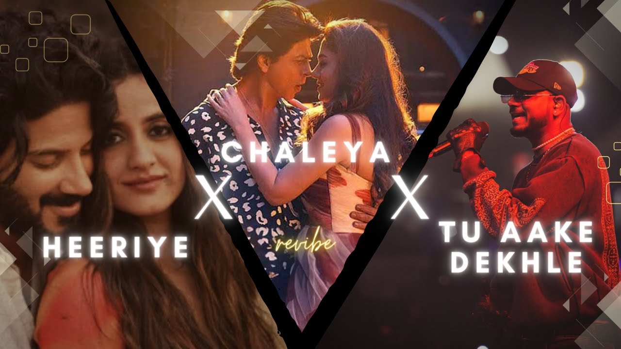 Heeriye x Chaleya x Tu Aake Dekhle Mashup 🎶 | Viral Insta & TikTok Remix