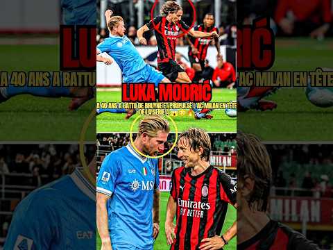 Comment Modrić, à 40 ans, a battu De Bruyne et propulsé l’AC Milan en tête de la Serie A. 😰😳 #foot