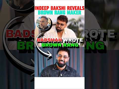 WHO WROTE BROWN RANG? INDEEP BAKSHI REVEALS 📈🔥 #honeysingh #raftaar #aystaryt