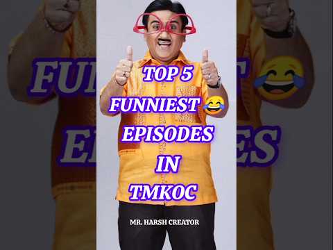 Most Viewed Top 5 Tmkoc Funny Episodes 🥰❣️ #youtube #jethalal #tmkoc #shorts #shortvideo