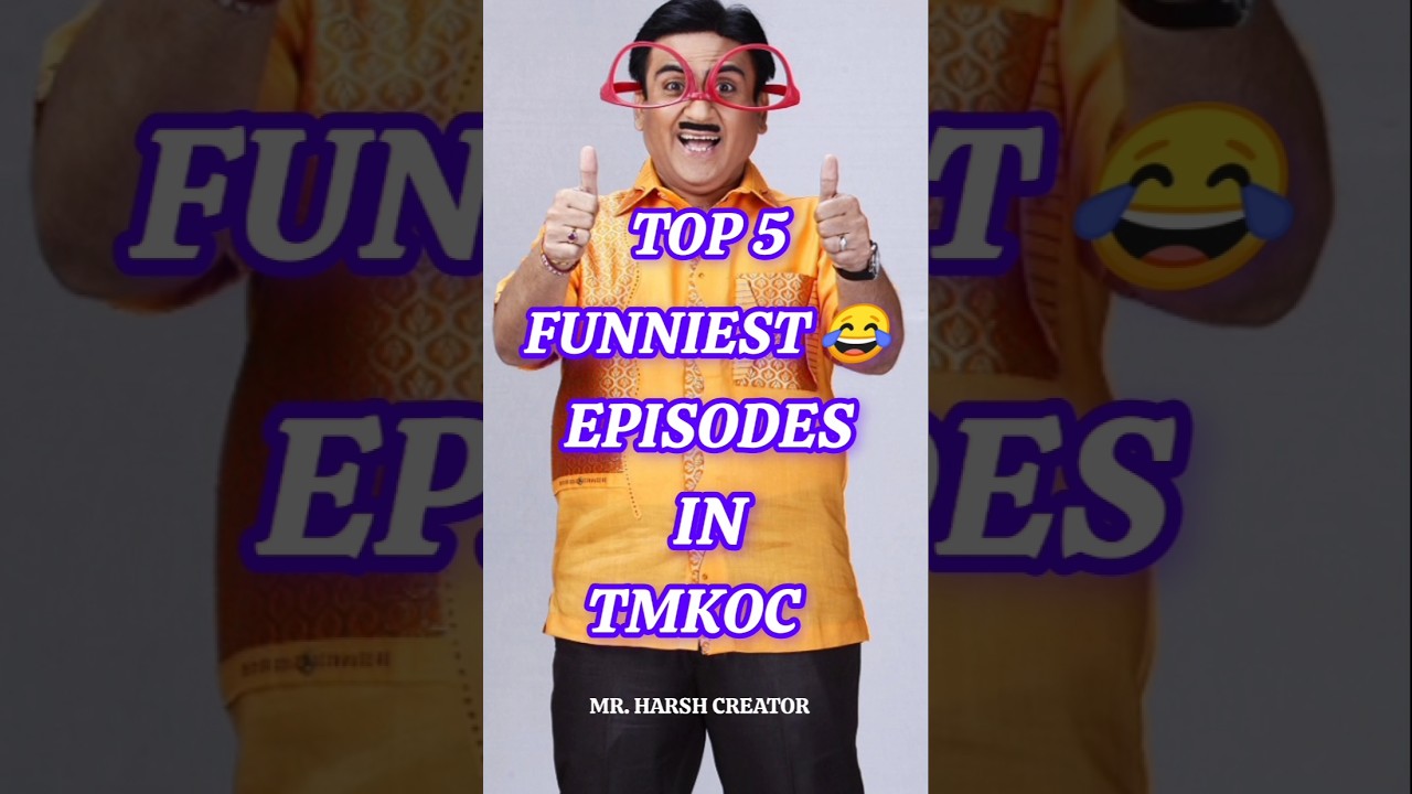 Top 5 Hilarious TMKOC Episodes You Can't Miss! 😂