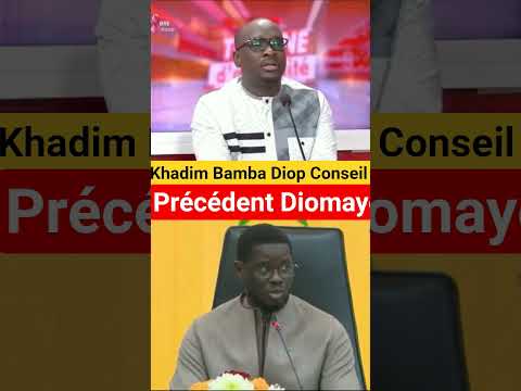 Khadim Bamba Diop Conseil 🤔Président Diomaye 😳🤔🇸🇳 #presiden2024 #seneweb