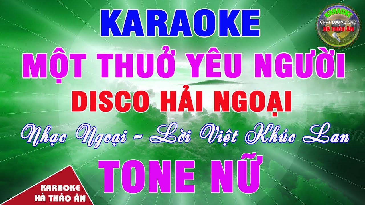Một Thuở Yêu Người Karaoke Nữ Remix Disco 🎶