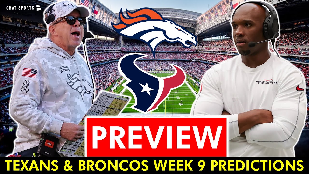 Houston Texans vs. Denver Broncos: Complete Week 9 Breakdown & Predictions 🏈