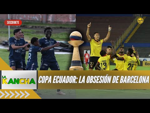 🔴LA COPA ECUADOR LA OBSESIÓN - Barcelona debuta ante Cuenca Juniors l LA KANCHA l 28-08-2025
