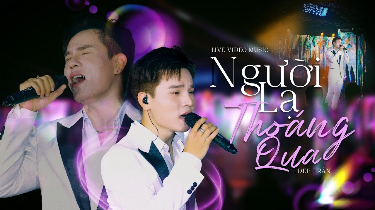 Người Lạ Thoáng Qua - Dee Trần Cover 🎶