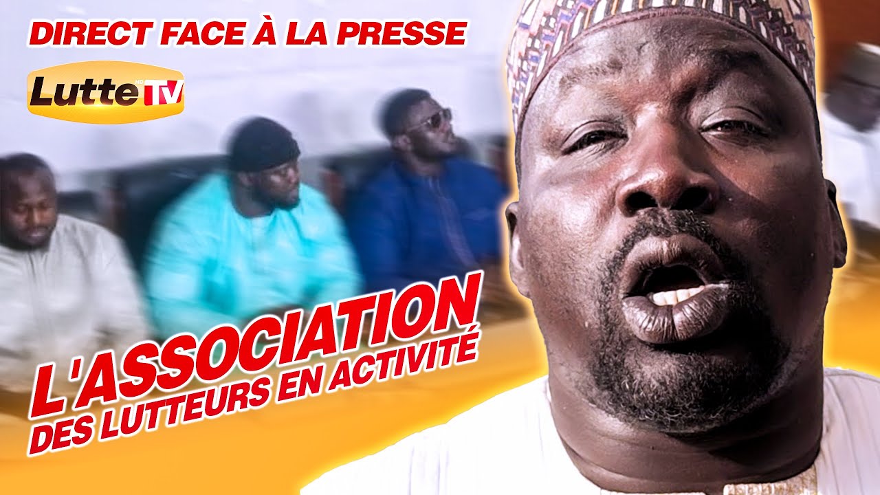 🔥 Conférence de Presse de l'Association des Lutteurs en Direct !