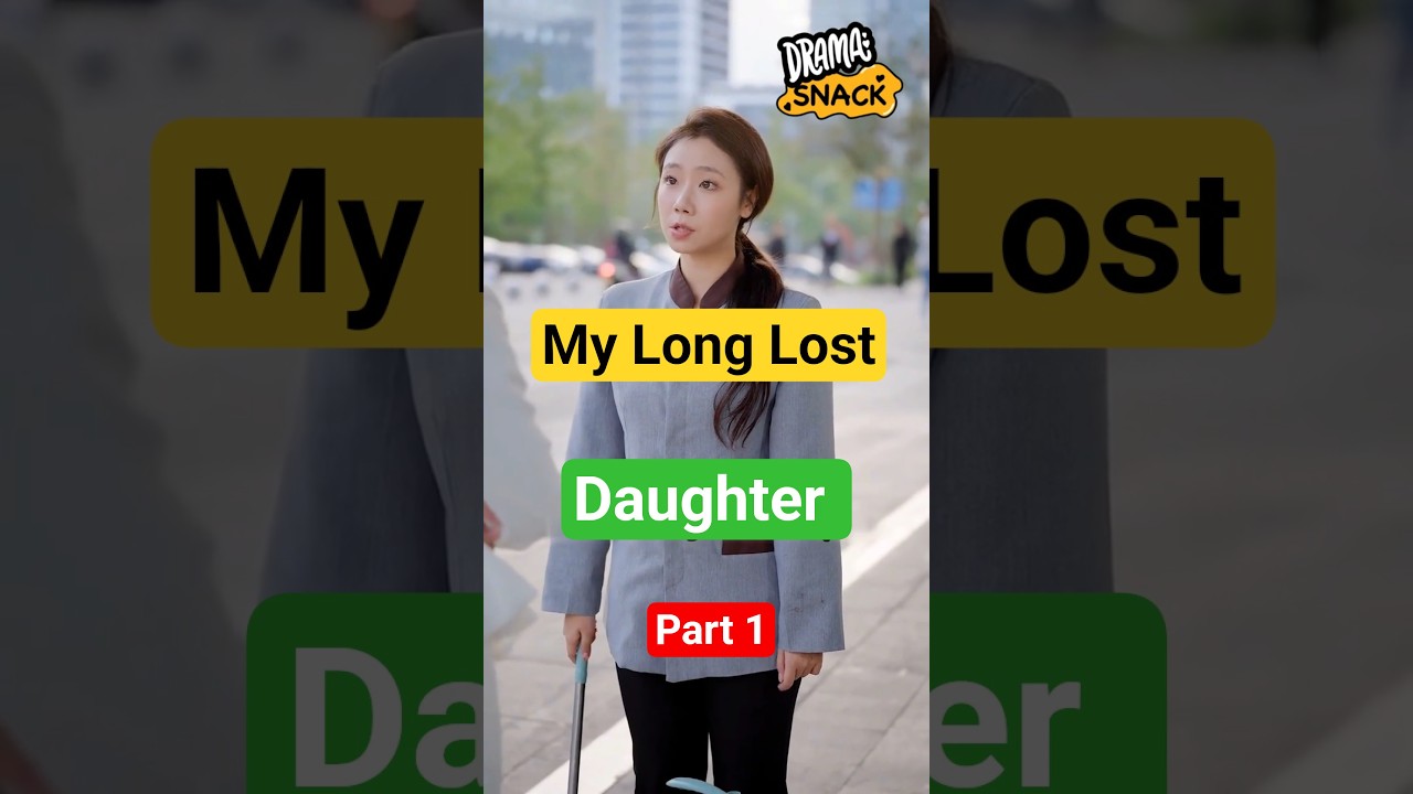Lost Daughter (Part 1) 🎬