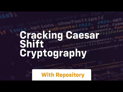 Cracking caesar shift cryptography