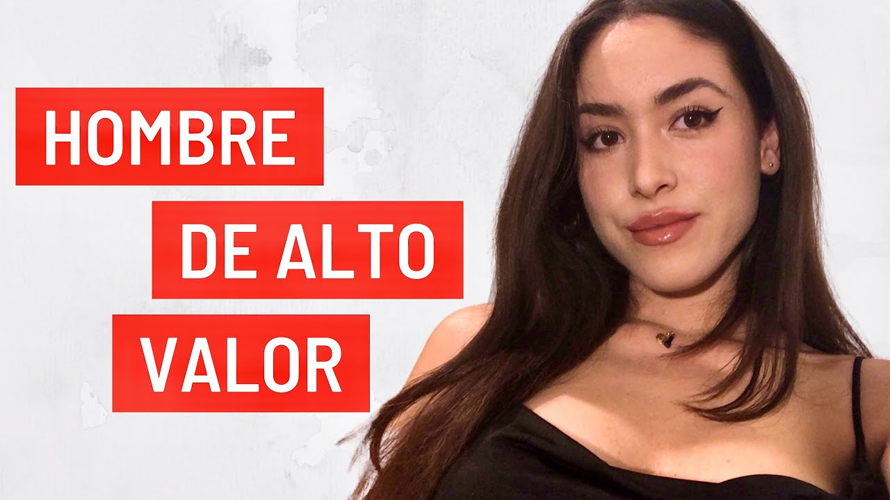 10 Características de un Hombre de Alto Valor 💎