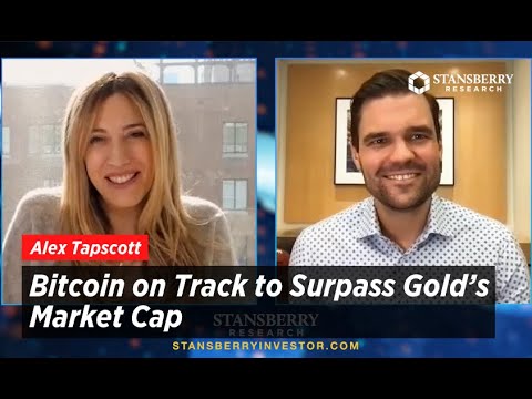 Bitcoin on Track to Surpass Goldâs Market Cap with Alex Tapscott | Stansberry Research