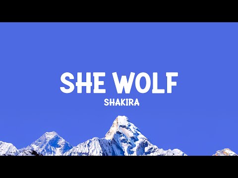 Shakira - She Wolf (Sped Up) Lyrics