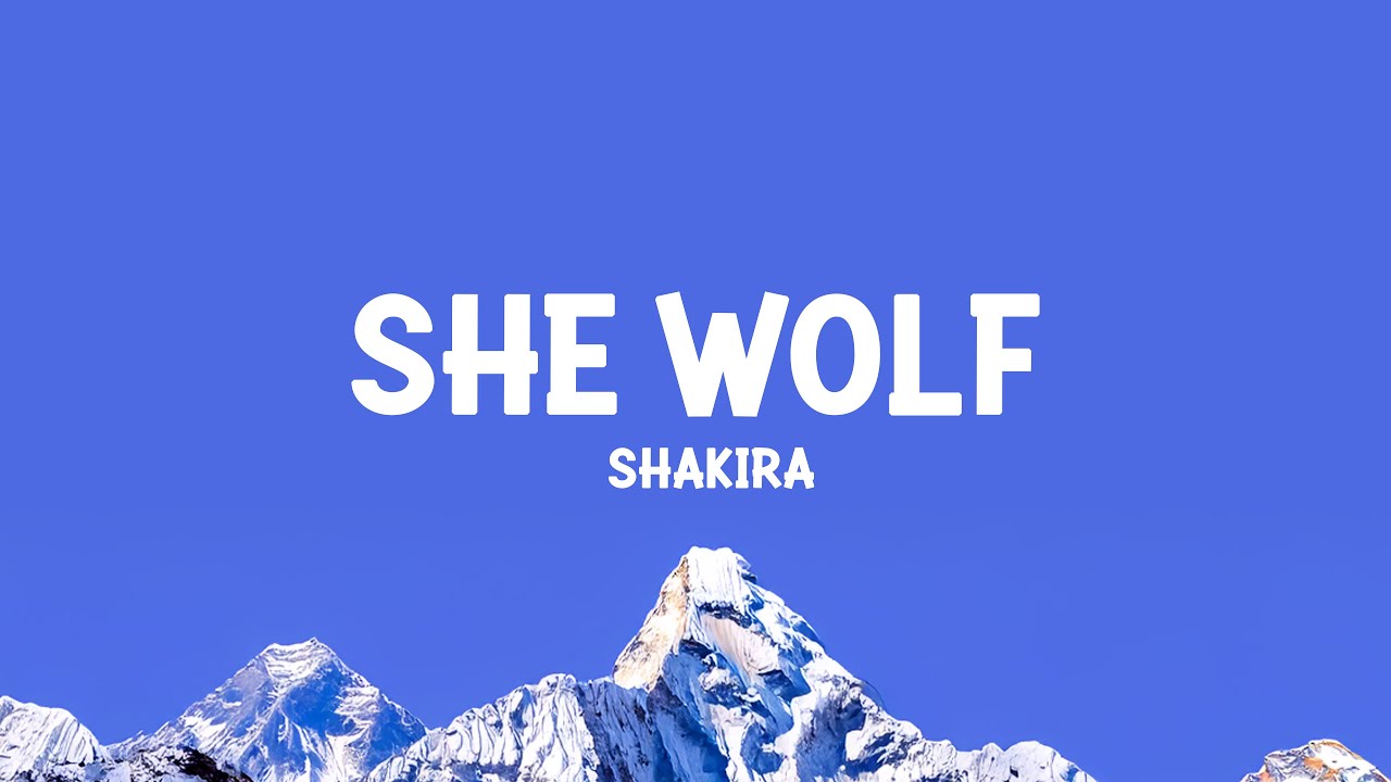 Shakira - She Wolf (Sped Up) Lyrics