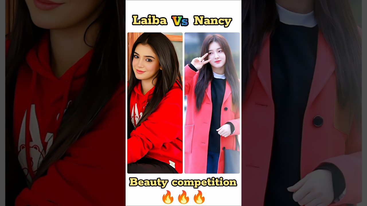 Laiba Khan vs Nancy Momoland: Epic Beauty Competition! 🔥