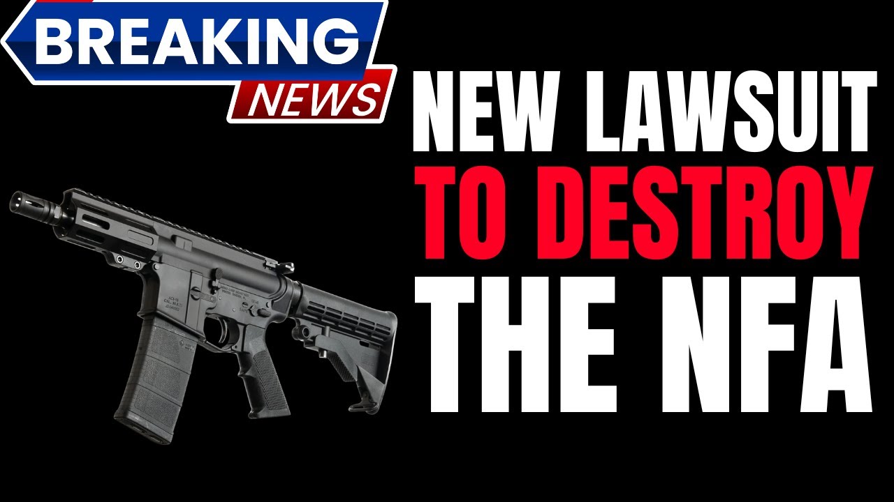 Major Lawsuit Threatens to Destroy the NFA – What You Need to Know ⚖️