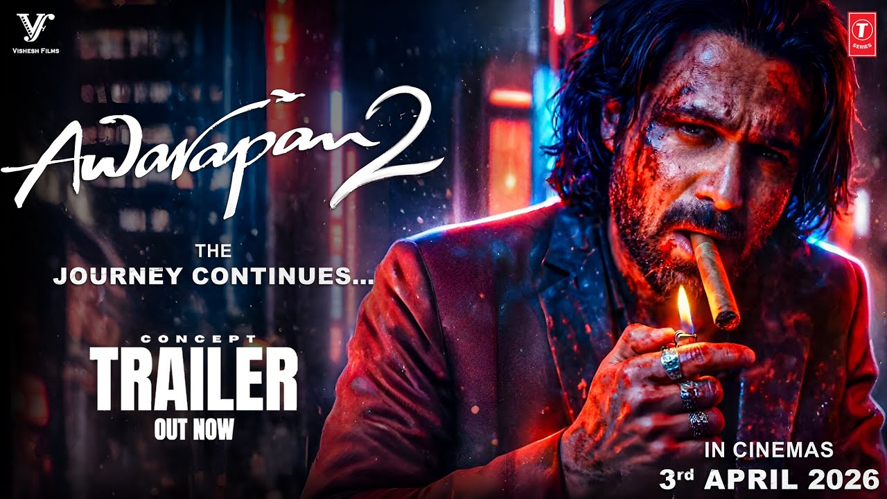 Awarapan 2 Official Concept Trailer 🎬