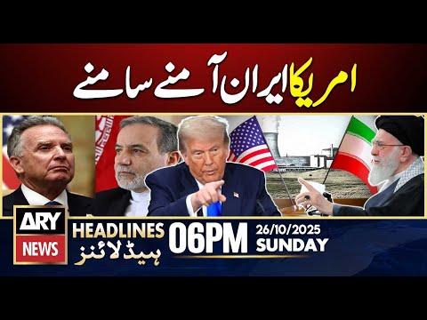 FM Araghchi urges US  - Iran vs USA || ARY News 6 PM Headlines || 26th Oct 2025