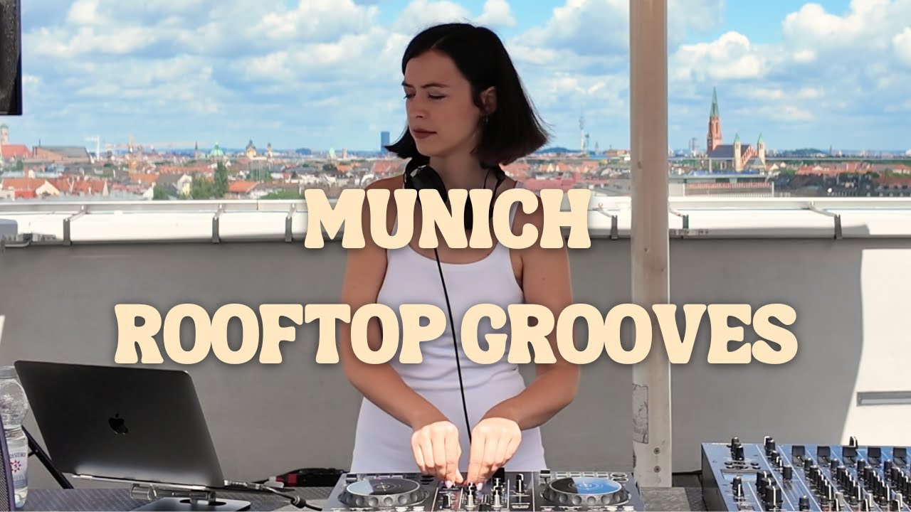 LIKA - Munich Rooftop Grooves 🎶 | House, Melodic, Progressive | Party & Good Vibes