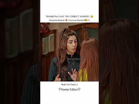 sharjeena rocked 🔥 everyone shocked 🤯#respect #haniaamir #satisfying #love #fyp #edit #drama