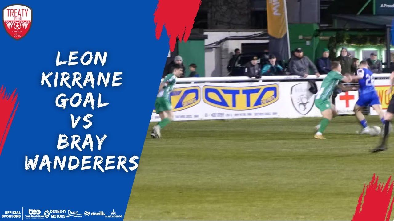 Watch Leon Kirrane's First Goal for Treaty United in Exciting 2-1 Win vs Bray Wanderers ⚽