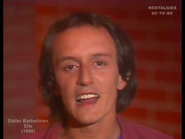 Didier Barbelivien - Elle (1980) 🎶 Nostalgic Classic