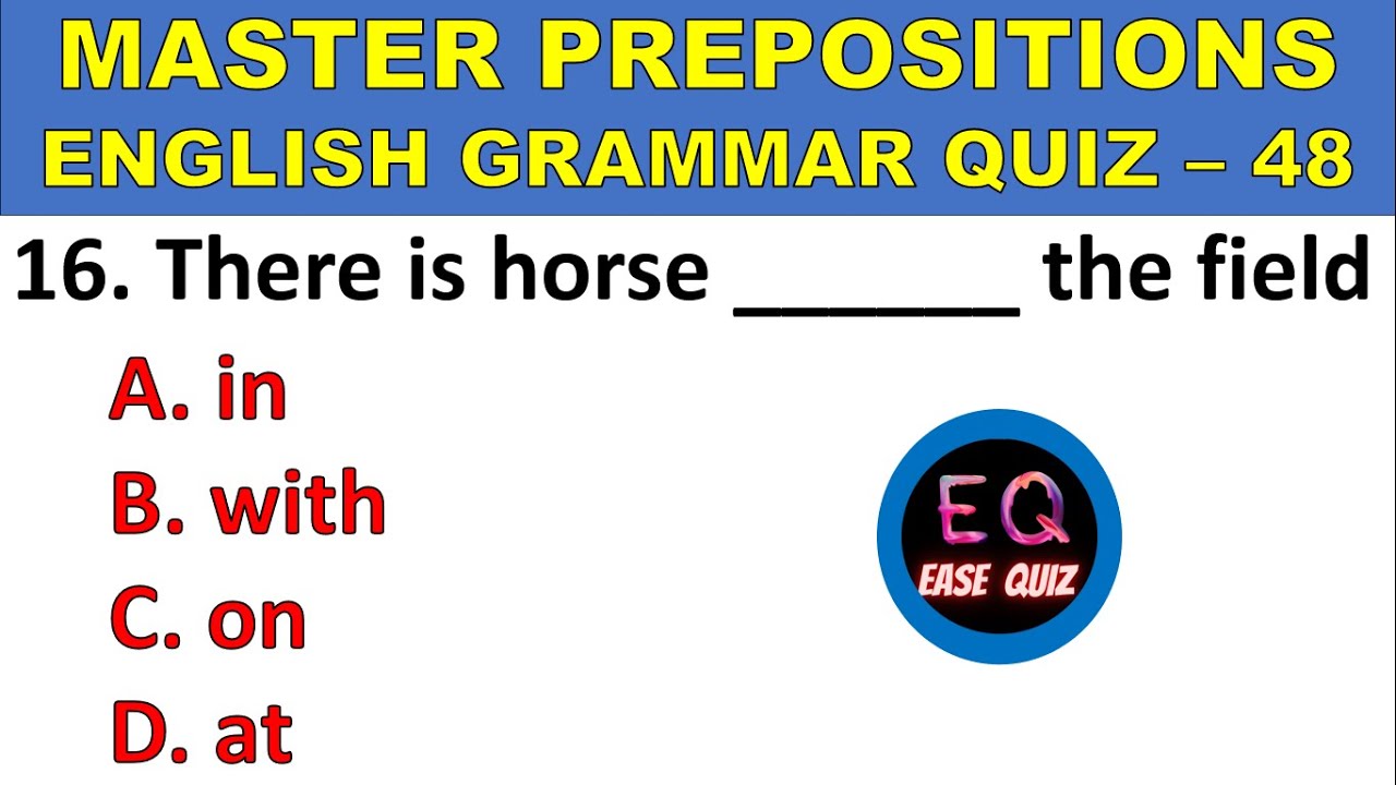 Master Preposition Can you really score 20 out of 20 in this Prepositions test English grammar quiz