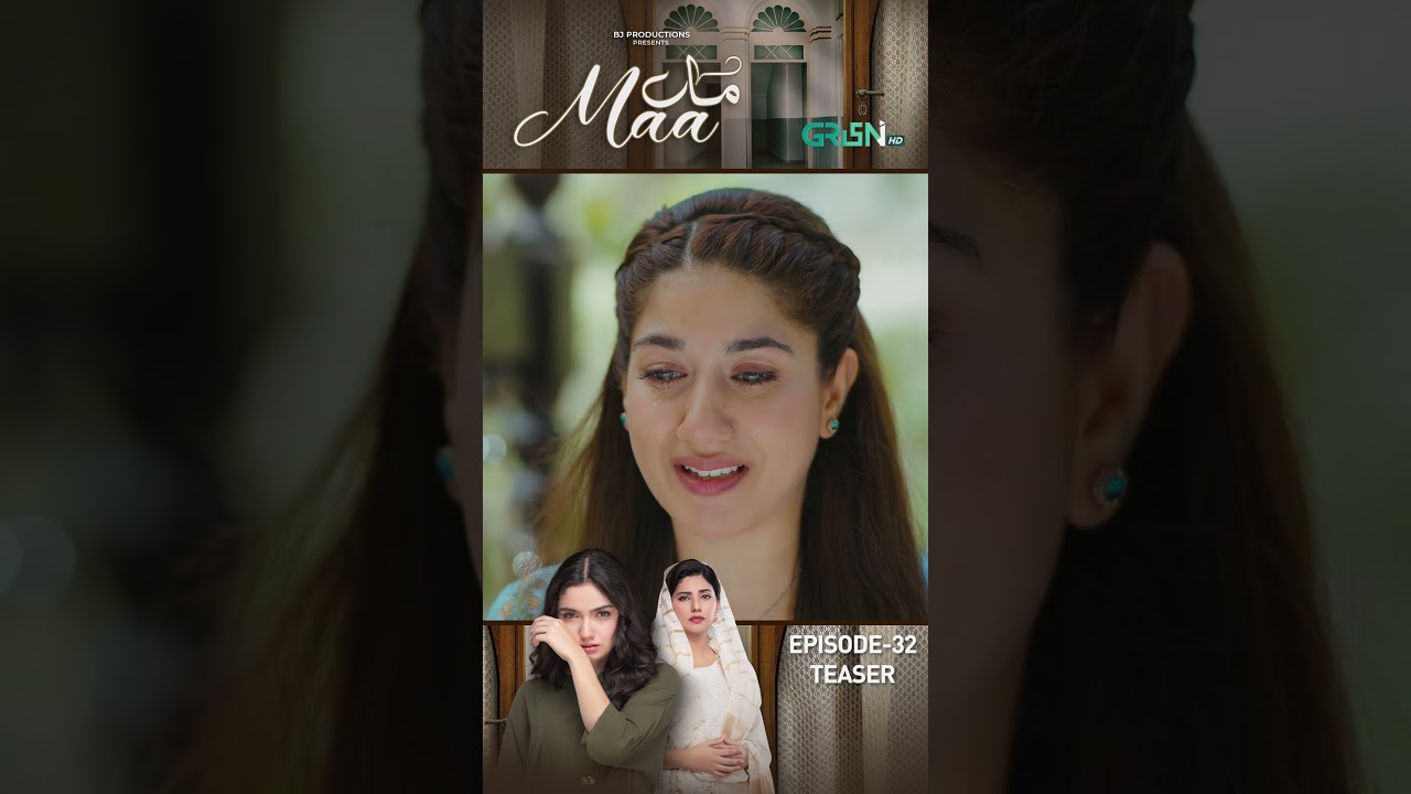 Maa Episode 32 Teaser 🌸 | Aina Asif on Green TV