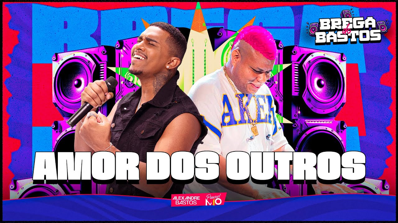 Alexandre Bastos e M10 - Amor dos Outros 🎶