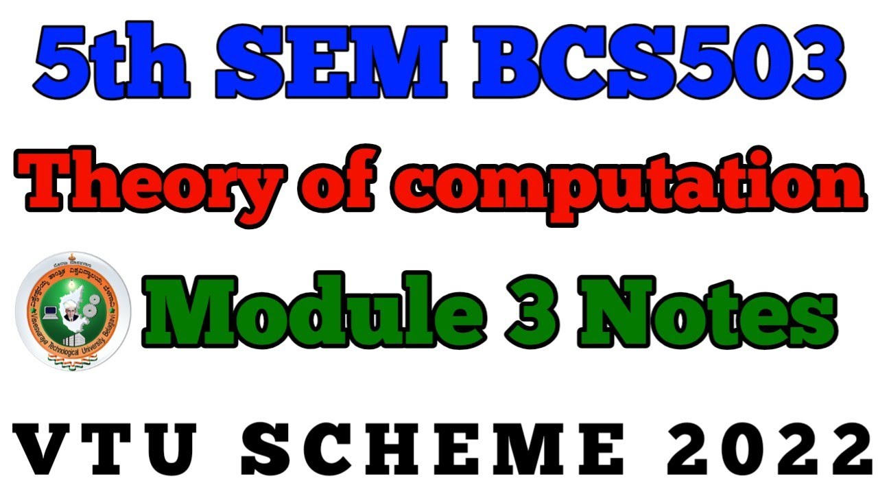 Comprehensive Notes for 5th Semester Theory of Computation Module 3 📘