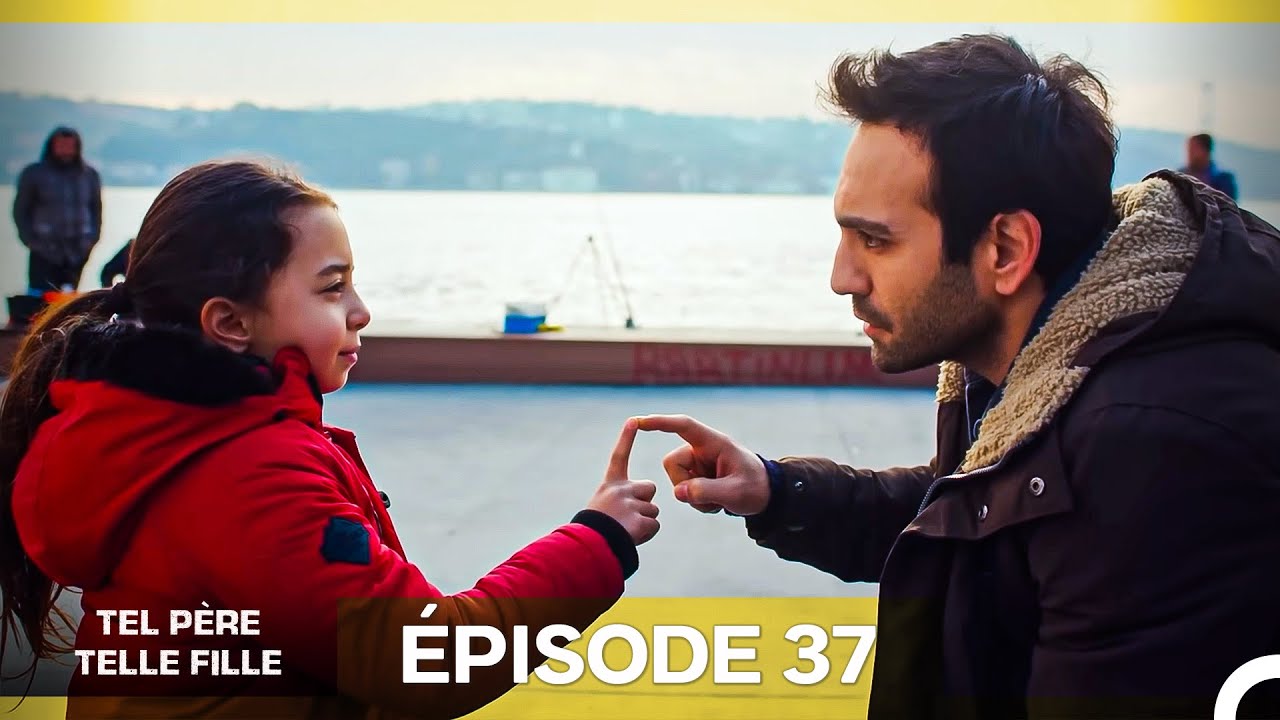 Regardez l'Épisode 37 de 'Tel Père Telle Fille' en Français – Doublage Disponible 🎬
