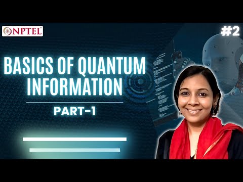 #2 Basics of Quantum Information | Part 1 | Quantum Algorithms & Cryptography
