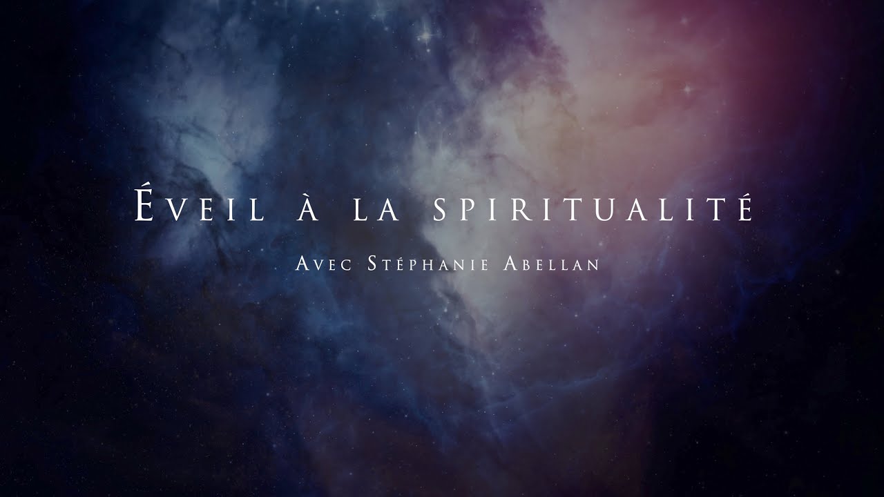 Stéphanie Abellan: Éveil à la spiritualité ✨